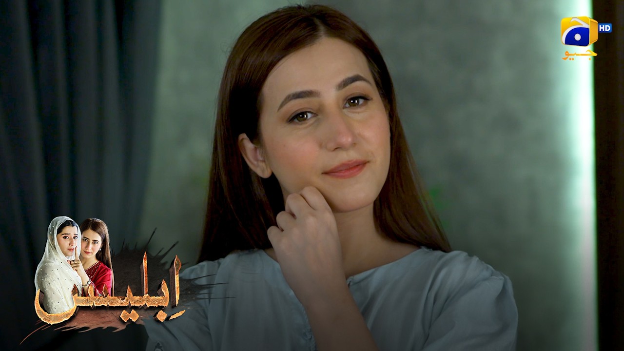 Ghalat Fehmi Ki Shikar Larki 😢 || Iblees || Har Pal Geo