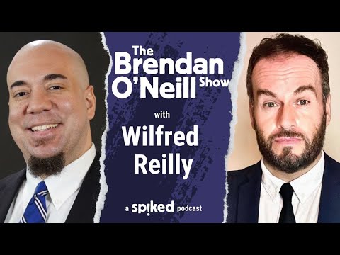 Wilfred Reilly: How Black Lives Matter fooled the world | The Brendan O’Neill Show