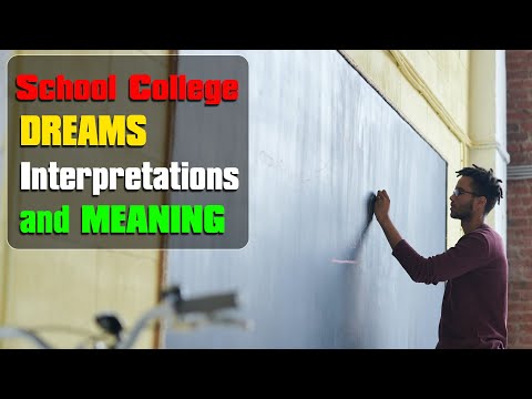 What Do Dreams about to School Mean - Colleges Dream Interpretation and Meaning