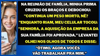 "Na reunião de família, me humilharam como inútil até meu celular tocar e todos congelarem"