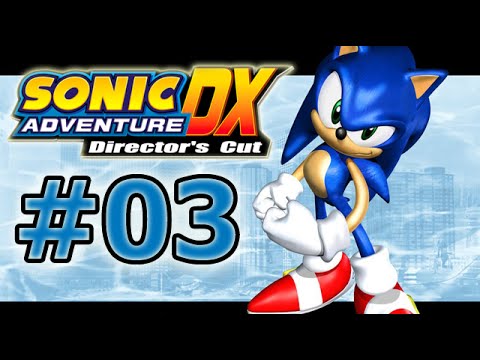 I Hate Casinos - Sonic's Story Walkthrough Part 3 - Sonic Adventure DX