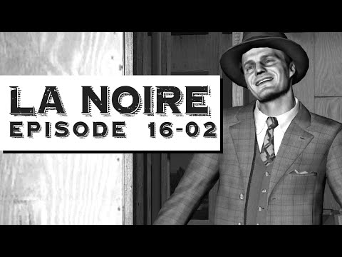 LA Noire: Episode 16-02 - Haunted House