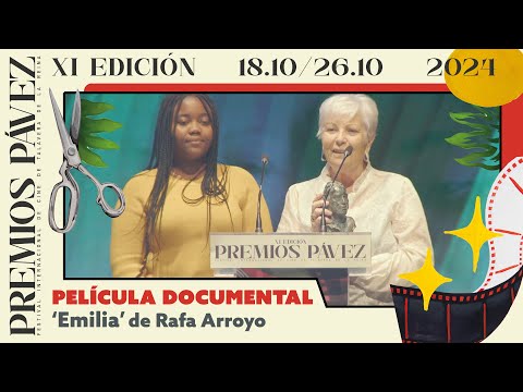 #PremiosPávez2024 - Película Documental para 'Emilia' de Rafa Arroyo