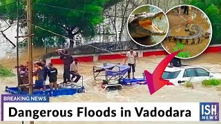 Dangerous Floods in Vadodara