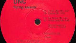DNC - Flying Saucer (Oliver Lieb Main Mix)