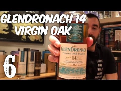 Glendronach 14 Virgin Oak. Whisky in the 6 #214