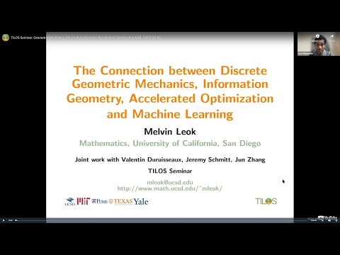 TILOS Seminar: Geometric Mechanics, Information Geometry, Accelerated Optimization & ML (2022-03-16)