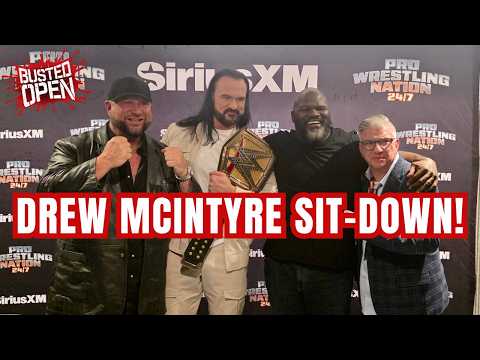 Drew McIntyre Exclusive Interview | Busted Open WWE