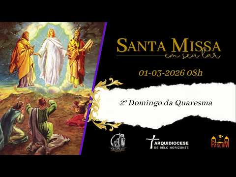 2º DOMINGO DA QUARESMA - 01/03/2026 - BELO VALE, MINAS GERAIS.