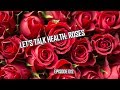 Rose Flower History And Health Effects