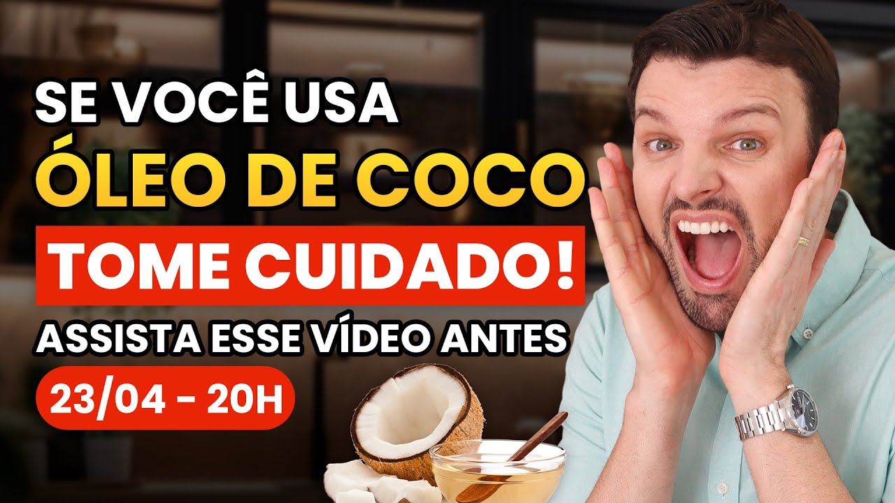 Se você usa óleo de coco, tome cuidado! Assista esse vídeo antes
