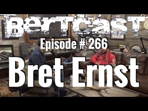 Bertcast # 266 - Bret Ernst & ME