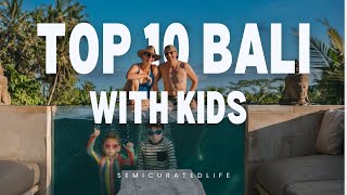 The top things to do with kids in Bali