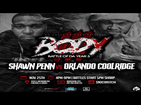 Orlando Coolridge VS Shawnn Penn - NoCoastRaps | B.O.D.Y. III