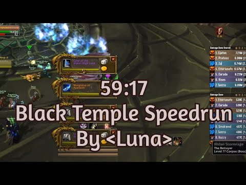 59:17 - Black Temple Speedrun by Luna - Gehennas. Fury Warrior PoV. (with GLAIVE drop)