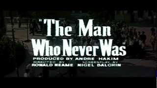 The Man Who Never Was (1956) Video