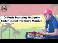 Dj Patiz Ft MC Squim Easter Special Reggea Mixtape Ruiru Massive