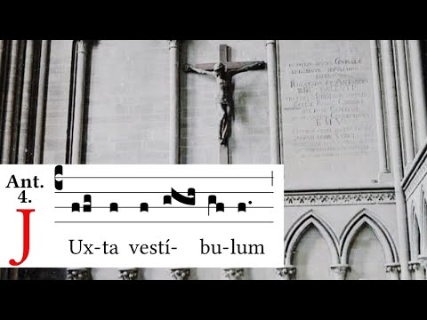 Ash Wednesday Blessing of the Ashes - Juxta vestibulum - Antiphon - Latin Gregorian Chant