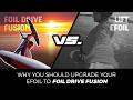 4 Reasons Foil Drive Fusion Replaces your Efoil