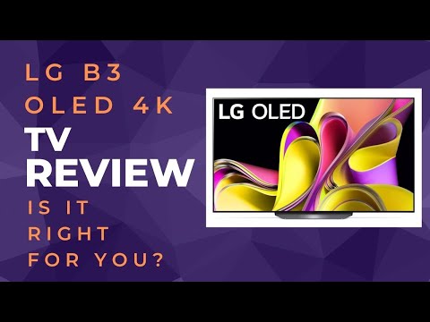 Is the LG B3 Smart TV Right for You? - REVIEW