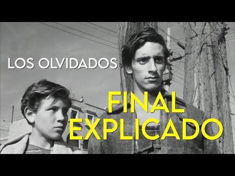 Los Olvidados - final explicado