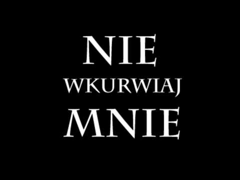 ZwR (Zochan,Gruby) - Nie wkurwiaj mnie