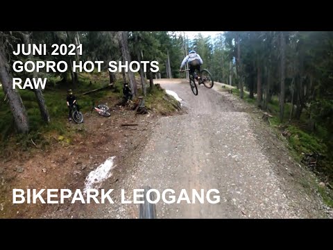 Bikepark Leogang | Gopro Hot Shots + Flow Link | Raw 06/2021
