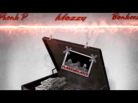Phonk P x Mozzy x Phonkerz _ Gangland