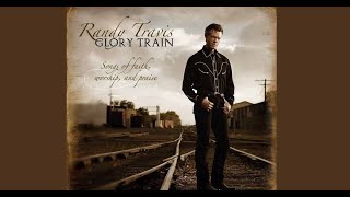 Shout To The Lord by Randy Travis