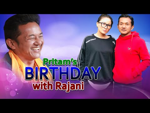 Pritam Gurung Birthday with Rajani Gurung