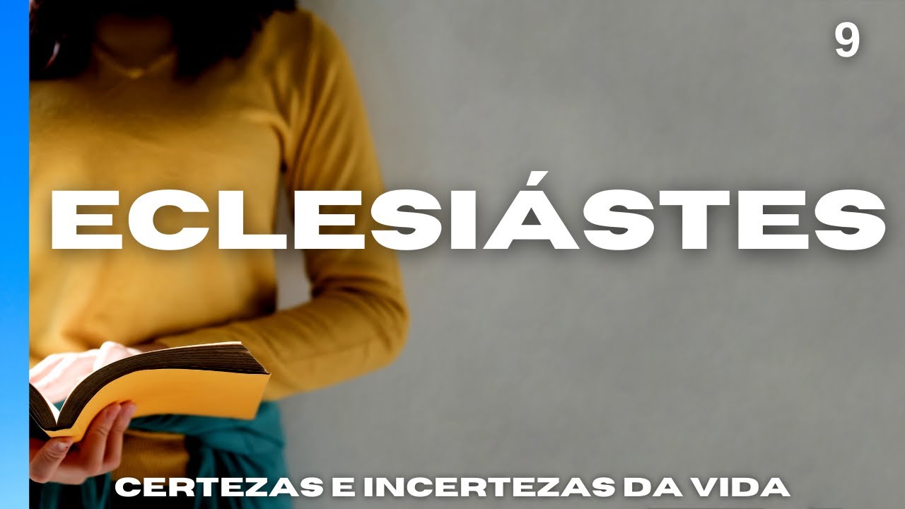Pregação  Eclesiastes 9 - Certezas e incertezas da vida