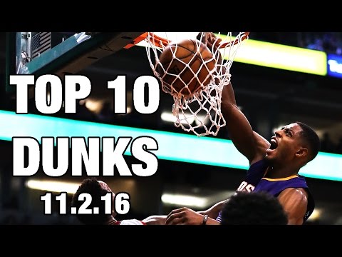 Top 10 DUNKS From The Night 11.02.16. Brandon Knight, Westbrook, and More!