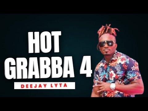 Hot Grabba Mix Vol 4 | DJ Lyta (Full Mix)