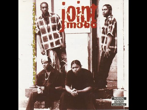 JOINT MOBB - ZAGGIN DIE`N EVERYDAY (FULL ALBUM) 1994