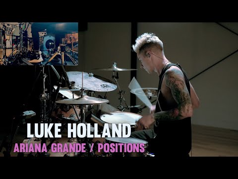 Luke Holland - Ariana Grande - Positions Drum Remix