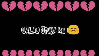 Download lagu Lirik Lagu 'Galau' Viva Video mp3