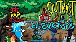 Rap Critic: Outkast - Elevators (Me &amp; You)
