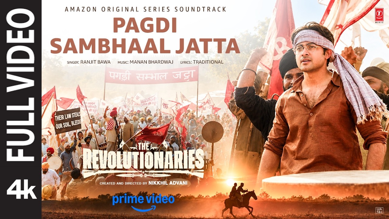 Pagdi Sambhaal Jatta(Full Video):Bhuvan Bam,Rohit Saraf | Ranjit Bawa,Manan Ba |The Revolutionaries