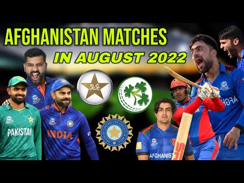 Afghanistan upcoming cricket Matches 2022 | Afghanistan New Matches in August 2022