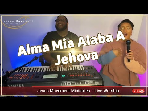 Jesus Movement - Alma Mia Alaba A Jehova