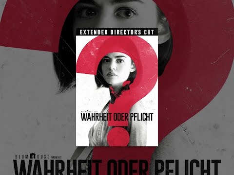 Wahrheit Oder Pflicht - Extended director's cut