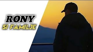 Rony ft X Grido - Si familje Rony ft X Grido - Si familje