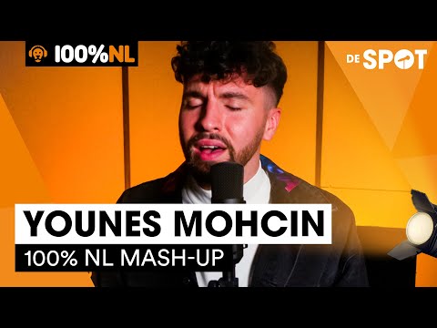 Younes Mohcin - 100% NL Mash-up (Met o.a. Antoon, S10, Suzan & Freek, BLØF) - De Spot