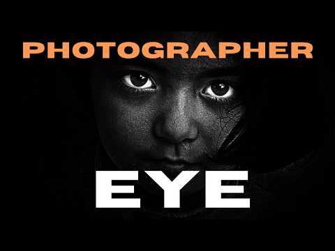 6 Proven Ways To Develop Your Photographic Eye