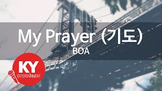 : My Prayer (기도) - BOA (KY.68364) [KY 금영노래방] / KY Karaoke