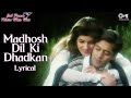 Madhosh Dil Ki Dhadkan Lyrical Jab Pyaar Kisi Se Hota Hai Salman Khan Twinkle Khanna