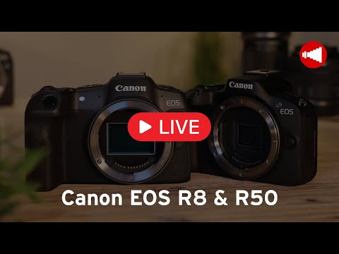 LIVE: Canon Neuheiten EOS R8 & EOS R50