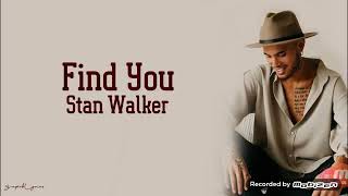 FIND YOU-STAN WALKER