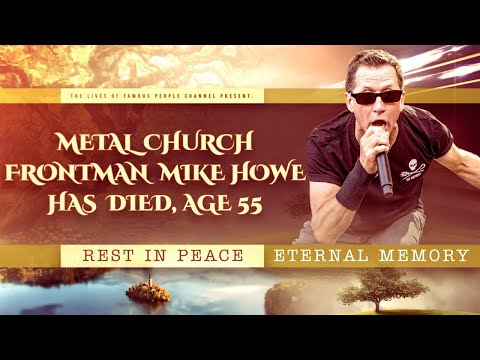 Metal Church Frontman Mike Howe Has Died, Age 55 - What is Known About The Causes Of Death