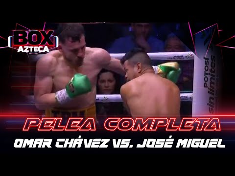 Omar Chávez vs José Miguel | PELEA COMPLETA | Box Azteca